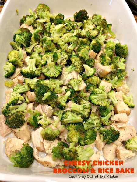 Cheesy Chicken Broccoli and Rice Bake | Can't Stay Out of the Kitchen | a favorite #chicken entree with #broccoli & #rice made up in an outstanding #cheesy sauce. Wonderful for company or family dinners. #casserole #chickencasserole #chickenandrice #glutenfree