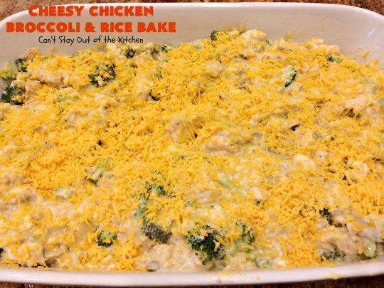 Cheesy Chicken Broccoli and Rice Bake | Can't Stay Out of the Kitchen | a favorite #chicken entree with #broccoli & #rice made up in an outstanding #cheesy sauce. Wonderful for company or family dinners. #casserole #chickencasserole #chickenandrice #glutenfree
