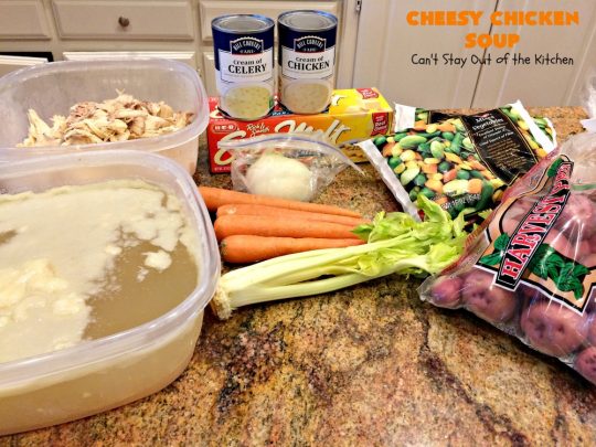 Cheesy Chicken Soup | Can't Stay Out of the Kitchen | this is one of our favorite #chicken #soup recipes. It's loaded with #chicken #potatoes #veggies & #cheese. It's terrific #fall comfort food.