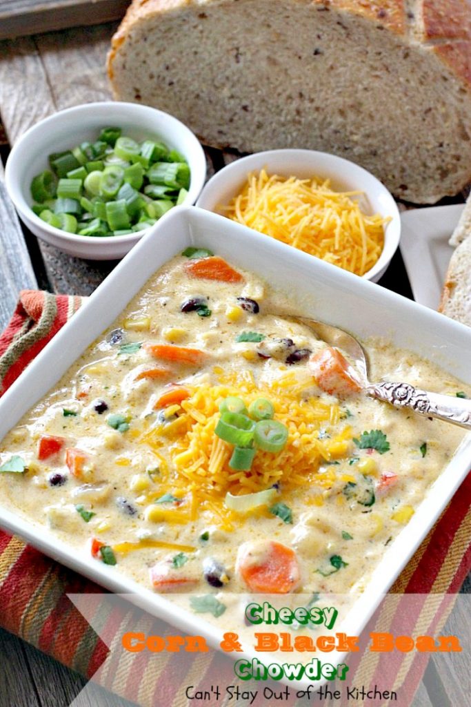 Cheesy Corn and Black Bean Chowder | Can't Stay Out of the Kitchen | we LOVED this fabulous #soup. It's filled with roasted #corn, veggies, #blackbeans, 2 #cheeses & cilantro. #TexMex #glutenfree