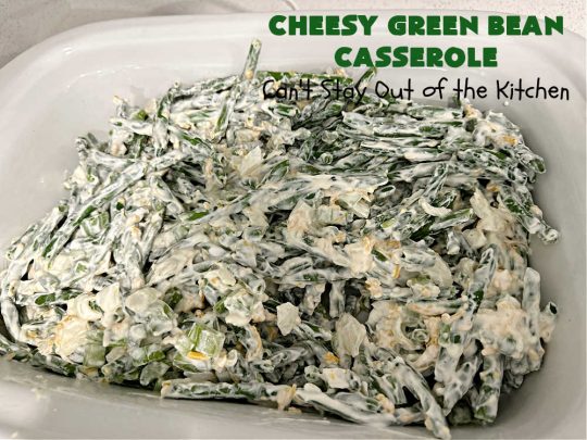 Cheesy Green Bean Casserole | Can't Stay Out of the Kitchen | this is NOT the typical #GreenBeanCasserole #recipe everyone makes for the #holidays. It's SO much better! This one has a #RitzCracker & #CheddarCheese topping. This is one of our favorite ways to enjoy #GreenBeans. Great for #MothersDay or #FathersDay. #CheesyGreenBeanCasserole