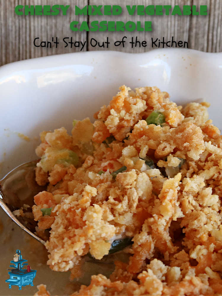 Cheesy Mixed Vegetable Casserole | Can't Stay Out of the Kitchen | easy & delicious #SideDish that's terrific for company or #holiday dinners like #Thanksgiving or #Christmas. Uses #MixedVegetables in a casserole with a delightful #CheddarCheese #RitzCracker crumb topping. #casserole #CheesyMixedVegetableCasserole