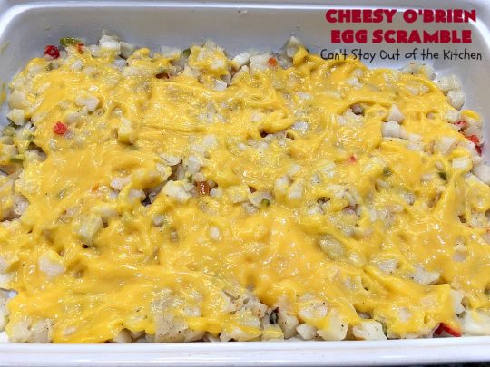 Cheesy O'Brien Egg Scramble | Can't Stay Out of the Kitchen | Your family will swoon over this fantastic #Breakfast #casserole. It's one our family & company always want to eat! It's layered with #OBrienPotatoes #CheddarCheeseSoup, #Bacon, scrambled eggs, #CheddarCheese & more bacon! Perfect for #Easter, #MothersDay or #FathersDay. #BreakfastCasserole #HolidayBreakfast #EasterBreakfast #MothersDayBreakfast #FathersDayBreakfast #BaconEggPotatoBreakfastCasserole