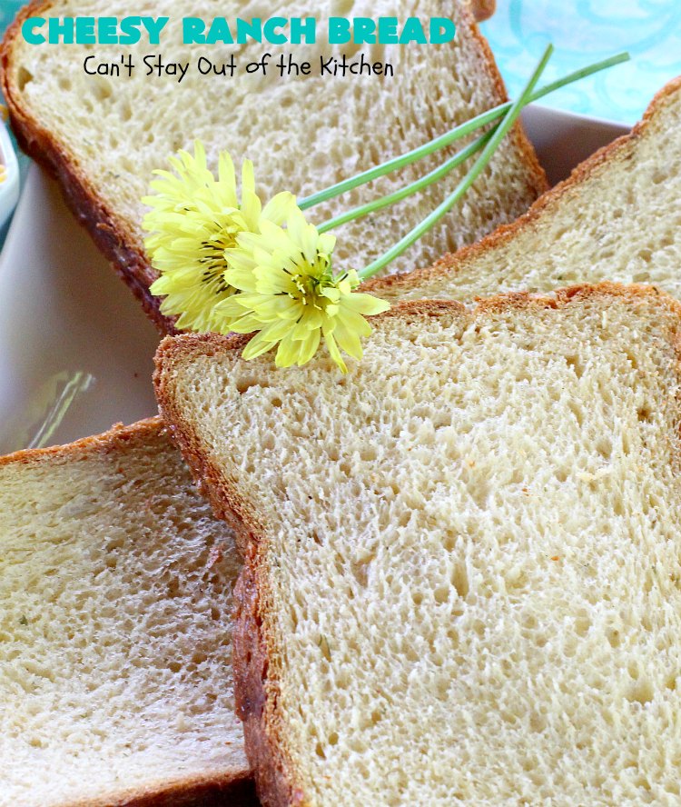 Cheesy Ranch Bread | Can't Stay Out of the Kitchen | this easy #Breadmaker #bread is sensational! It uses #RanchDressingMix, #CheddarCheese & #GreekYogurt. It just explodes with flavor! Terrific side dish for family, company or #holiday dinners. #CheesyRanchBread #HomemadeBread #BreadmakerBread #EasyHomemadeBreadRecipe