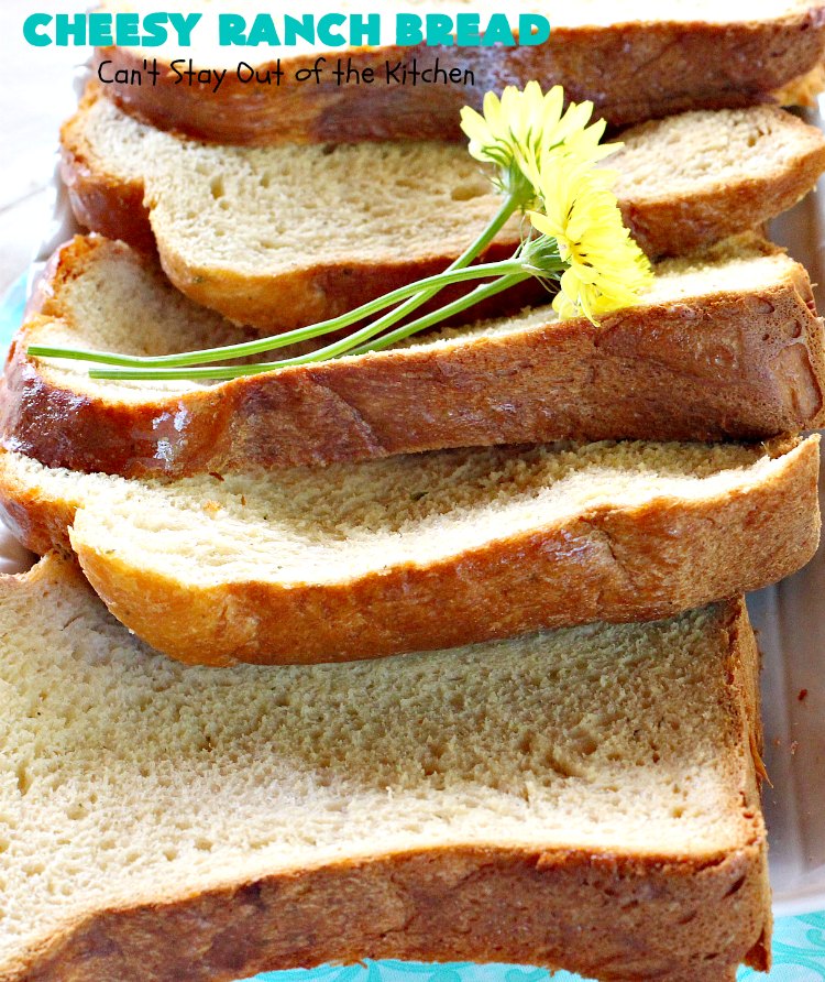 Cheesy Ranch Bread | Can't Stay Out of the Kitchen | this easy #Breadmaker #bread is sensational! It uses #RanchDressingMix, #CheddarCheese & #GreekYogurt. It just explodes with flavor! Terrific side dish for family, company or #holiday dinners. #CheesyRanchBread #HomemadeBread #BreadmakerBread #EasyHomemadeBreadRecipe