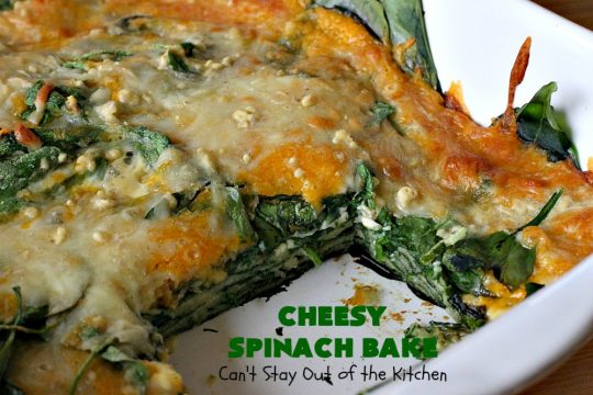 Cheesy Spinach Bake | Can't Stay Out of the Kitchen | this cheesy & delicious #spinach #souffle is made with both #CheddarCheese & #MontereyJack. It's the ultimate in cheesy comfort food! It's terrific for #holiday menus like #Thanksgiving or #Christmas. #GlutenFree #SideDish #GlutenFreeSideDish #CheesySpinachBake