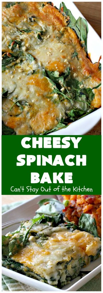 Cheesy Spinach Bake | Can't Stay Out of the Kitchen | this cheesy & delicious #spinach #souffle is made with both #CheddarCheese & #MontereyJack. It's the ultimate in cheesy comfort food! It's terrific for #holiday menus like #Thanksgiving or #Christmas. #GlutenFree #SideDish #GlutenFreeSideDish #CheesySpinachBake