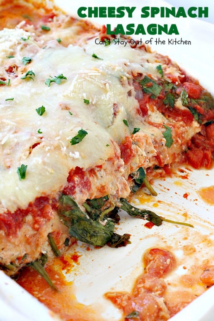 Cheesy Spinach Lasagna | Can't Stay Out of the Kitchen | this #lasagna entree is wonderful & great for #MeatlessMondays, potlucks or other family dinners. #spinach #cheese