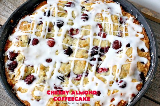 Cherry Almond Coffeecake | Can't Stay Out of the Kitchen | favorite #cherry #coffeecake recipe with #almonds & #coconut. Perfect #breakfast idea for the #FourthofJuly.