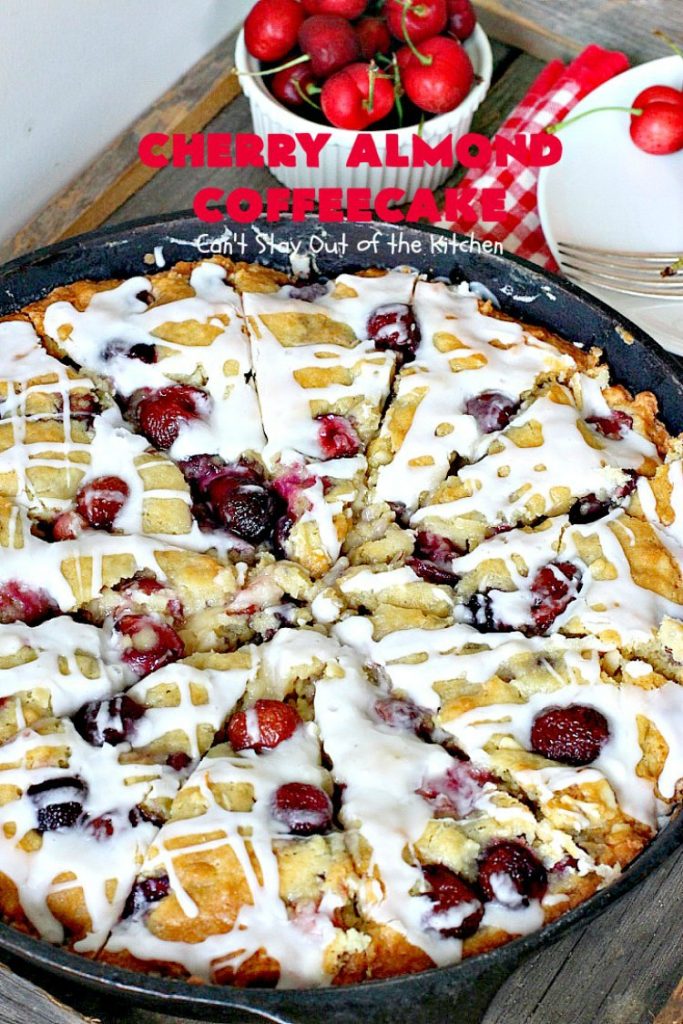 Cherry Almond Coffeecake | Can't Stay Out of the Kitchen | favorite #cherry #coffeecake recipe with #almonds & #coconut. Perfect #breakfast idea for the #FourthofJuly.