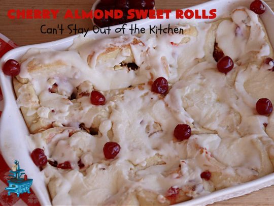 Cherry Almond Sweet Rolls | Can't Stay Out of the Kitchen | these fantastic #SweetRolls are kneaded in the #breadmaker, making them so, so easy to whip up for your family & friends. #Cherries & #almonds make these mouthwatering sweet rolls absolutely drool-worthy! Perfect for #ValentinesDay, #holidays or anytime you're serving #breakfast or #brunch. #CinnamonRolls #ValentinesDayBreakfast #NoKneadRecipe! #NoKneadSweetRolls #CherryAlmondSweetRolls