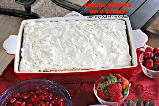 Cherry Berries On A Cloud | Can't Stay Out of the Kitchen | Prepare to wow your guests with this awesome, decadent #dessert! It has a meringue crust, #cheesecake layer with #marshmallows & topped with a #cherry & #strawberry glaze. It's perfect for #holidays like #Christmas, #ValentinesDay or special occasions.