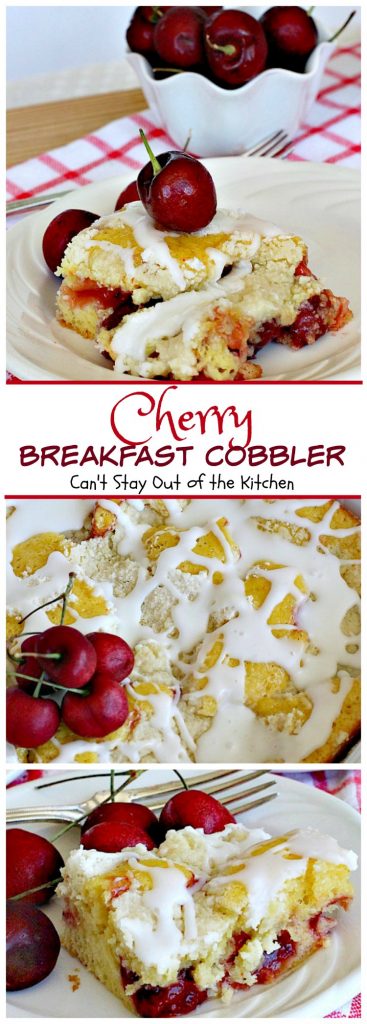 Cherry Breakfast Cobbler | Can't Stay Out of the Kitchen | We love this fabulous #coffeecake. It's so easy & a family favorite. It starts with a #cakemix and uses #cherrypiefilling. It's great for a #holiday #breakfast, too.