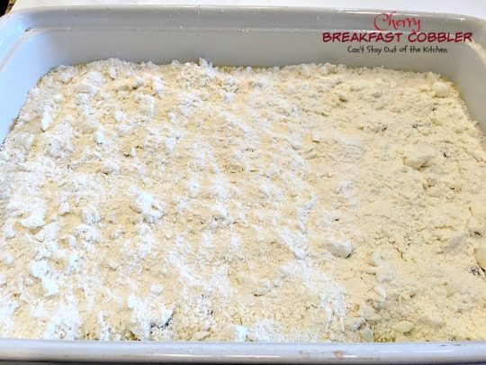 Cherry Breakfast Cobbler | Can't Stay Out of the Kitchen | We love this fabulous #coffeecake. It's so easy & a family favorite. It starts with a #cakemix and uses #cherrypiefilling. It's great for a #holiday #breakfast, too. 