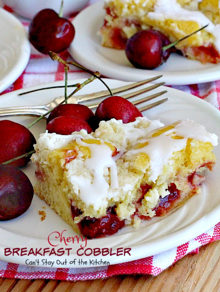 Cherry Breakfast Cobbler | Can't Stay Out of the Kitchen | We love this fabulous #coffeecake. It's so easy & a family favorite. It starts with a #cakemix and uses #cherrypiefilling. It's great for a #holiday #breakfast, too.