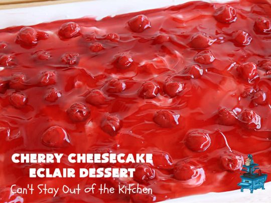 Cherry Cheesecake Éclair Dessert | Can't Stay Out of the Kitchen | this is an awesome #dessert to wow your family, friends and company for any social gathering. It's a #SixIngredientRecipe & easily whipped up in about 10 minutes. This #CherryDessert will have you swooning from the first bite. #ÉclairDessert #CherryCheesecakeÉclairDessert #Éclairs #CherryPieFilling #Cheesecake #CheesecakePuddingMix