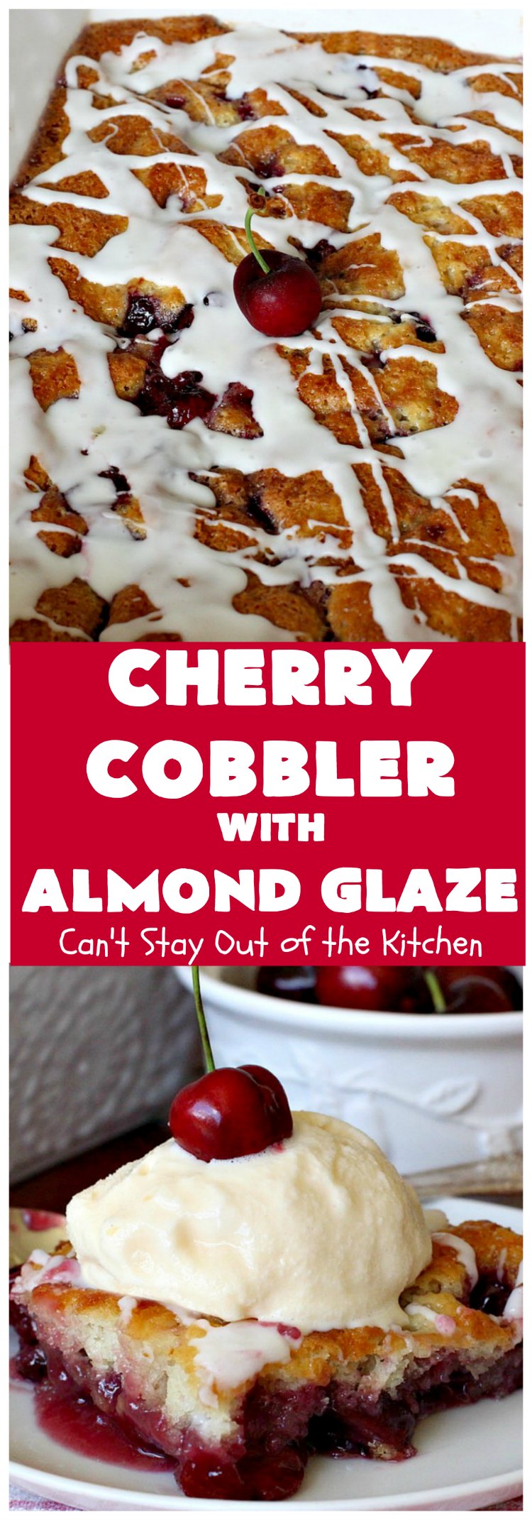 Cherry Cobbler with Almond Glaze | Can't Stay Out of the Kitchen | This lovely #dessert is actually assembled in layers that you don't stir together. It's terrific for #summer #holidays, backyard BBQs & potlucks while #FreshCherries are still in season. #cherries #CherryCobbler #cobbler #CherryDessert #CherryCobblerWithAlmondGlaze #Canbassador #NWCherries #NorthWestCherryGrowers #FavoriteCherryCobbler