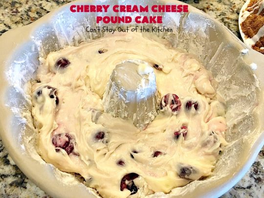 Cherry Cream Cheese Pound Cake | Can't Stay Out of the Kitchen | I recently made 4 of these delicious #cakes & all our neighbors loved it. This #poundcake uses #creamcheese & fresh #cherries. #dessert #CherryDessert #Canbassador #NorthwestCherryGrowers