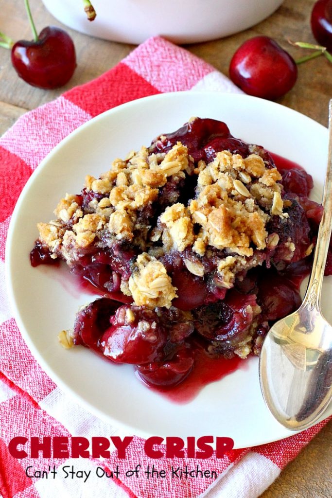 Cherry Crisp | Can't Stay Out of the Kitchen | this fantastic #recipe is the perfect #dessert now that #FreshCherries are in season. It's flavored with #AlmondExtract & has a delightful #Oatmeal topping. Terrific for potlucks, backyard barbecues & summer #holiday fun like #FourthOfJuly. #cherries #CherryCrisp #CherryDessert #HolidayDessert #NorthwestCherries #NorthwestCherryGrowers #NWCherries #Canbassador #NWCherryGrowers