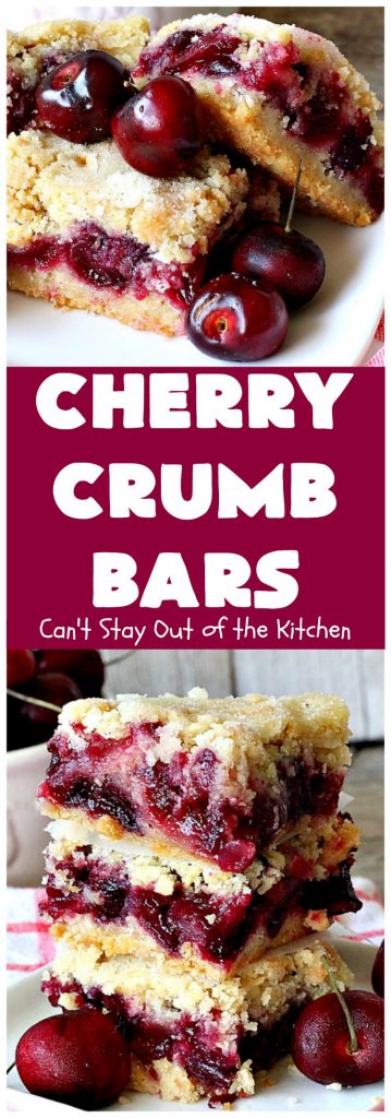 Cherry Crumb Bars | Can't Stay Out of the Kitchen | These mouthwatering bar-type #cookies are so spectacular. I guarantee you'll be drooling after the first bite! Terrific for summer #potlucks or #holidays when fresh #cherries are in season. #dessert #cherrydessert #Canbassador #NorthwestCherryGrowers