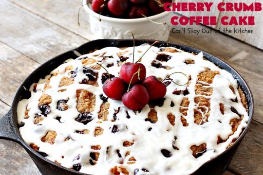 Cherry Crumb Coffee Cake | Can't Stay Out of the Kitchen | this fantastic #cake is filled with fresh #cherries, topped with a streusel topping & glazed with a powdered sugar icing. Terrific for a summer #dessert or #breakfast #coffeecake when cherries are in season. #Canbassador #NorthwestCherryGrowers