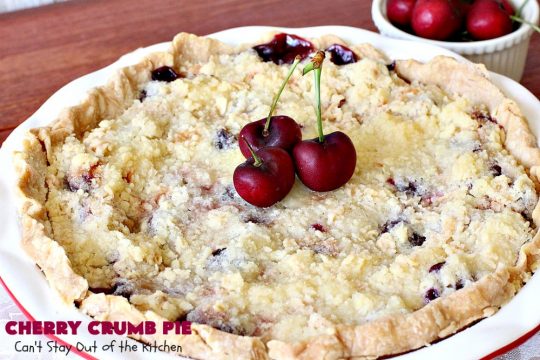 Cherry Crumb Pie | Can't Stay Out of the Kitchen | My Mom's delicious #recipe. This #pie is so drool-worthy & mouthwatering you'll be hard pressed to stay out of it! Perfect for a #summer #dessert when #FreshCherries are in season. #FourthOfJuly #Cherries #CherryPie #CherryCrumbPie #CherryDessert #Canbassador #NWCherries #NorthwestCherryGrowers