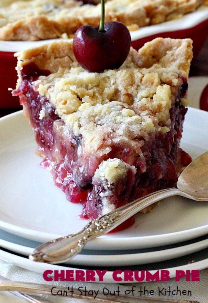 Cherry Crumb Pie | Can't Stay Out of the Kitchen | My Mom's delicious #recipe. This #pie is so drool-worthy & mouthwatering you'll be hard pressed to stay out of it! Perfect for a #summer #dessert when #FreshCherries are in season. #FourthOfJuly #Cherries #CherryPie #CherryCrumbPie #CherryDessert #Canbassador #NWCherries #NorthwestCherryGrowers