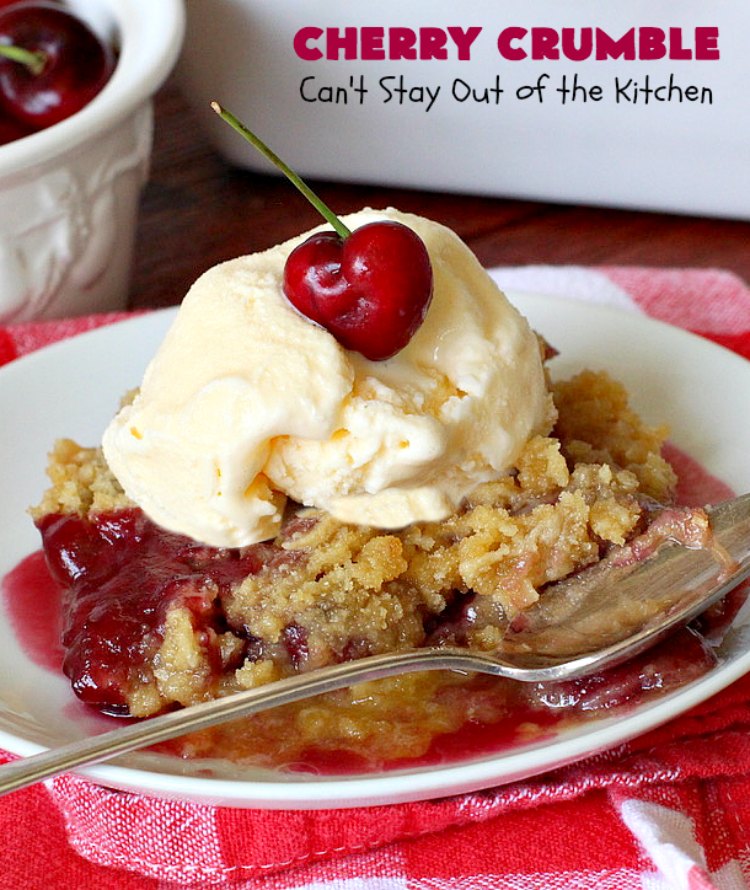 Cherry Crumble | Can't Stay Out of the Kitchen | this delectable #dessert is a cross between #CherryCobbler & #CherryCrisp. It's easier to make & delightful comfort food for #summer when #FreshCherries are in season. #cherries #CherryDessert #CherryCrumble #FourthOfJuly #Canbassador #NorthwestCherriesGrowers #NWCherries #SummerDessert