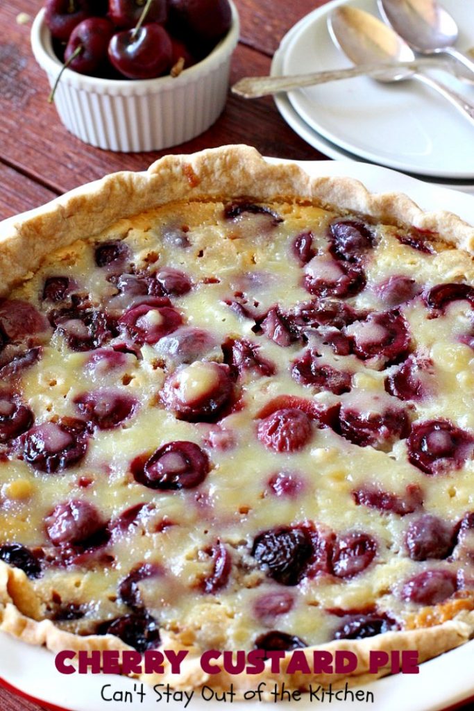 Cherry Custard Pie | Can't Stay Out of the Kitchen | try this irresistible #recipe as an alternative to traditional #CherryPie. It's rich, decadent & mouthwatering. Marvelous #dessert for the #summer when #FreshCherries are in season. #Custard #CherryCustardPie #CherryDessert #NWCherries #NorthwestCherryGrowers #Canbassador