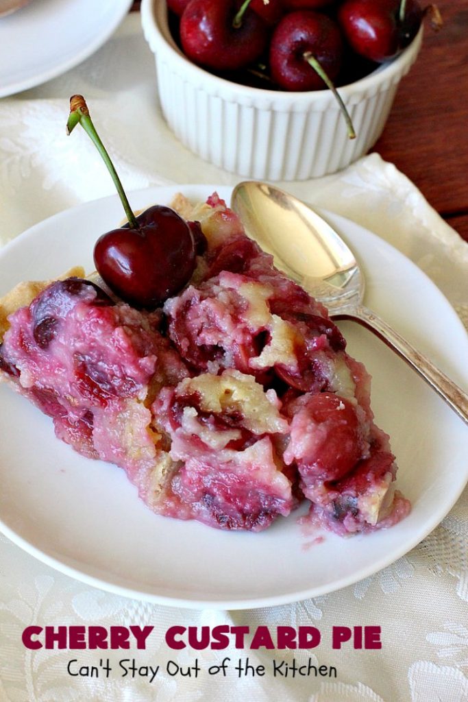 Cherry Custard Pie | Can't Stay Out of the Kitchen | try this irresistible #recipe as an alternative to traditional #CherryPie. It's rich, decadent & mouthwatering. Marvelous #dessert for the #summer when #FreshCherries are in season. #Custard #CherryCustardPie #CherryDessert #NWCherries #NorthwestCherryGrowers #Canbassador