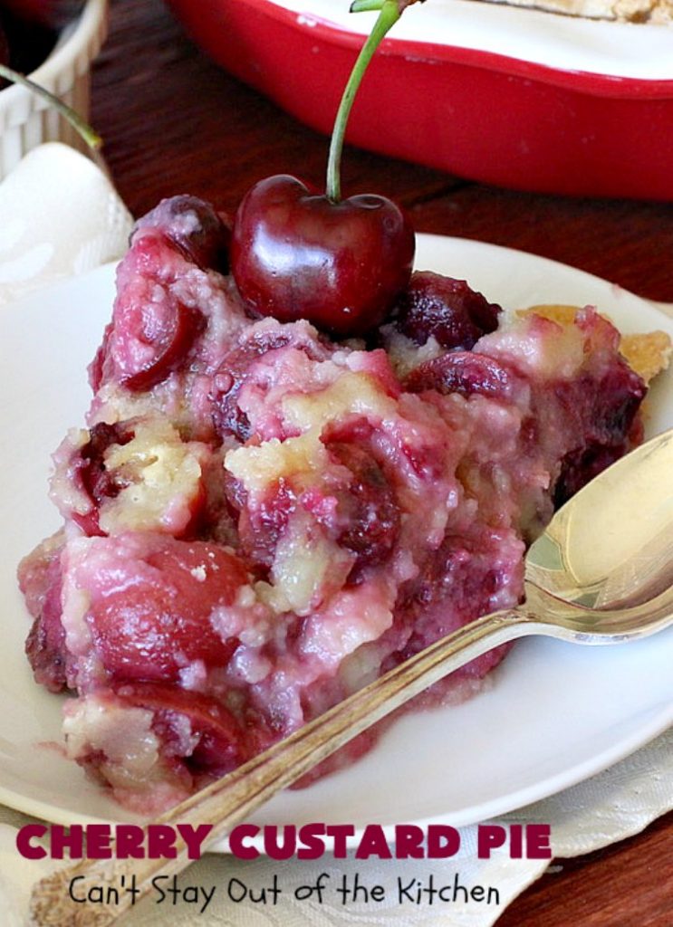 Cherry Custard Pie | Can't Stay Out of the Kitchen | try this irresistible #recipe as an alternative to traditional #CherryPie. It's rich, decadent & mouthwatering. Marvelous #dessert for the #summer when #FreshCherries are in season. #Custard #CherryCustardPie #CherryDessert #NWCherries #NorthwestCherryGrowers #Canbassador