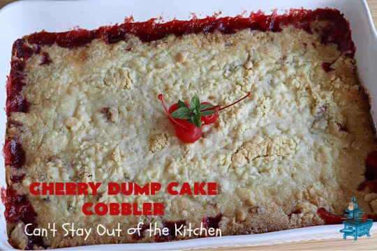 Cherry Dump Cake Cobbler | Can't Stay Out of the Kitchen | this fantastic #cobbler features #CherryPieFilling & #pineapple along with #walnuts & #coconut. Since it's a #DumpCake the recipe is layered and dumped out into the baking dish. So easy & only 6 ingredients! #CherryCobbler #CherryDumpCakeCobbler