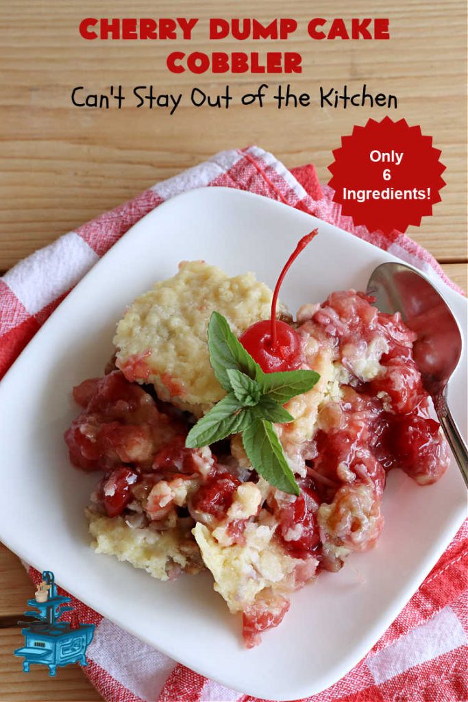 Cherry Dump Cake Cobbler | Can't Stay Out of the Kitchen | this fantastic #cobbler features #CherryPieFilling & #pineapple along with #walnuts & #coconut. Since it's a #DumpCake the recipe is layered and dumped out into the baking dish. So easy & only 6 ingredients! #CherryCobbler #CherryDumpCakeCobbler