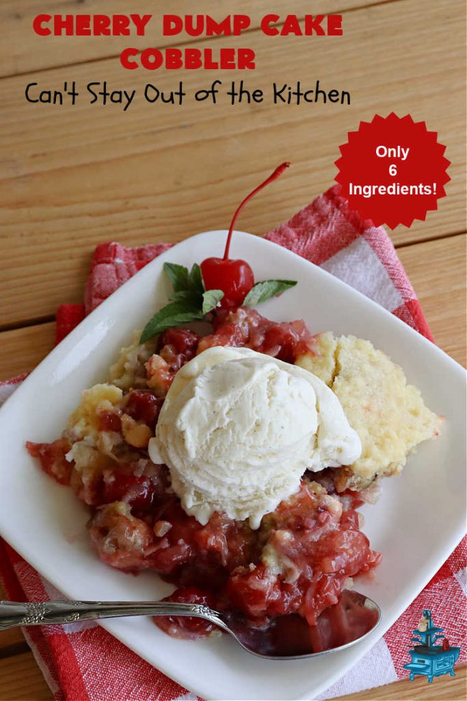 Cherry Dump Cake Cobbler | Can't Stay Out of the Kitchen | this fantastic #cobbler features #CherryPieFilling & #pineapple along with #walnuts & #coconut. Since it's a #DumpCake the recipe is layered and dumped out into the baking dish. So easy & only 6 ingredients! #CherryCobbler #CherryDumpCakeCobbler
