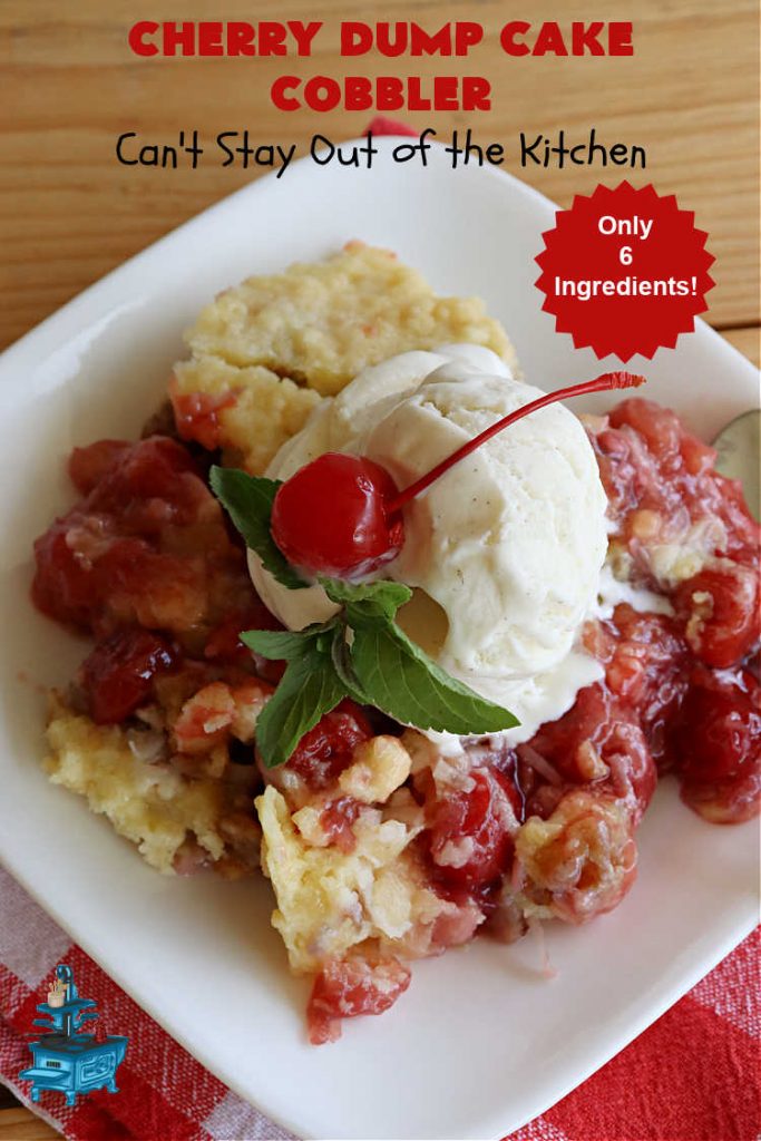 Cherry Dump Cake Cobbler | Can't Stay Out of the Kitchen | this fantastic #cobbler features #CherryPieFilling & #pineapple along with #walnuts & #coconut. Since it's a #DumpCake the recipe is layered and dumped out into the baking dish. So easy & only 6 ingredients! #CherryCobbler #CherryDumpCakeCobbler