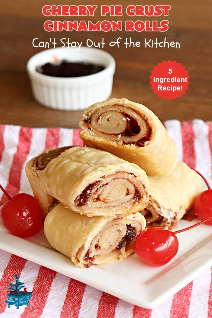 Cherry Pie Crust Cinnamon Rolls | Can't Stay Out of the Kitchen | You'll be swooning over every bite of these luscious #PieCrustCinnamonRolls. These include #CherryPreserves so they are doubly delicious. Great sweet treat for #breakfast or #brunch menus. This quick & easy #5IngredientRecipe can be whipped up in a jiffy so these #CinnamonRolls can be enjoyed all day long! #cherries #CherryPieCrustCinnamonRolls