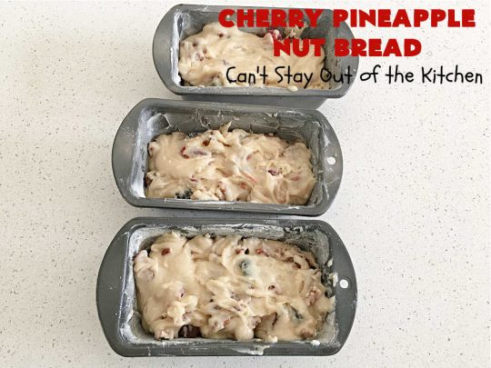 Cherry Pineapple Nut Bread | Can't Stay Out of the Kitchen | this sensational sweet #bread is perfect for the #holidays. It uses #ParadiseFruitCompany's cherry-pineapple mix which includes green & red #cherries & green, red & gold #pineapple. The flavors of this bread are so mouthwatering it's perfect for a #Thanksgiving, #Christmas or #NewYearsDay #breakfast. #pecans #HolidayBread #CherryPineappleNutBread