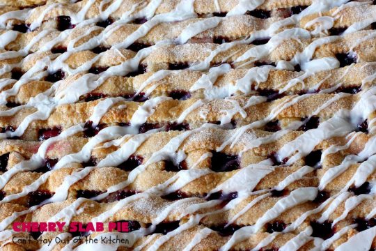 Cherry Slab Pie | Can't Stay Out of the Kitchen | this irresistible #pie is outrageously delicious. It's terrific to serve in the #summer when #FreshCherries are in season. We like it for #Tailgating parties, potlucks, Family Reunions or backyard BBQs. #dessert #CherryDessert #CherrySlabPie #Holiday #cherries #HolidayDessert #FourthOfJulyDessert #NWCherries #NorthwestCherryGrowers #Canbassador #FavoriteCherryPie #CherryPie