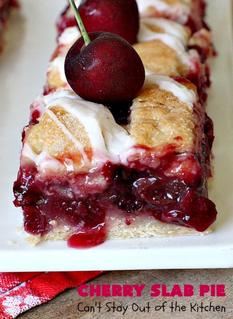 Cherry Slab Pie | Can't Stay Out of the Kitchen | this irresistible #pie is outrageously delicious. It's terrific to serve in the #summer when #FreshCherries are in season. We like it for #Tailgating parties, potlucks, Family Reunions or backyard BBQs. #dessert #CherryDessert #CherrySlabPie #Holiday #cherries #HolidayDessert #FourthOfJulyDessert #NWCherries #NorthwestCherryGrowers #Canbassador #FavoriteCherryPie #CherryPie