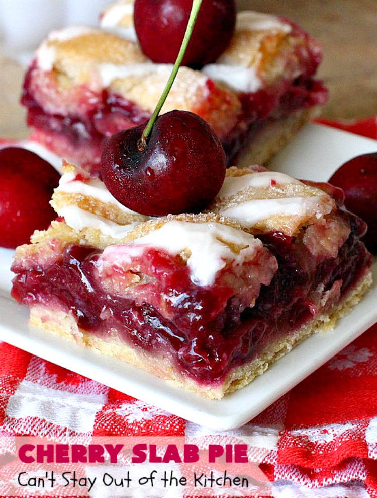 Cherry Slab Pie | Can't Stay Out of the Kitchen | this irresistible #pie is outrageously delicious. It's terrific to serve in the #summer when #FreshCherries are in season. We like it for #Tailgating parties, potlucks, Family Reunions or backyard BBQs. #dessert #CherryDessert #CherrySlabPie #Holiday #cherries #HolidayDessert #FourthOfJulyDessert #NWCherries #NorthwestCherryGrowers #Canbassador #FavoriteCherryPie #CherryPie