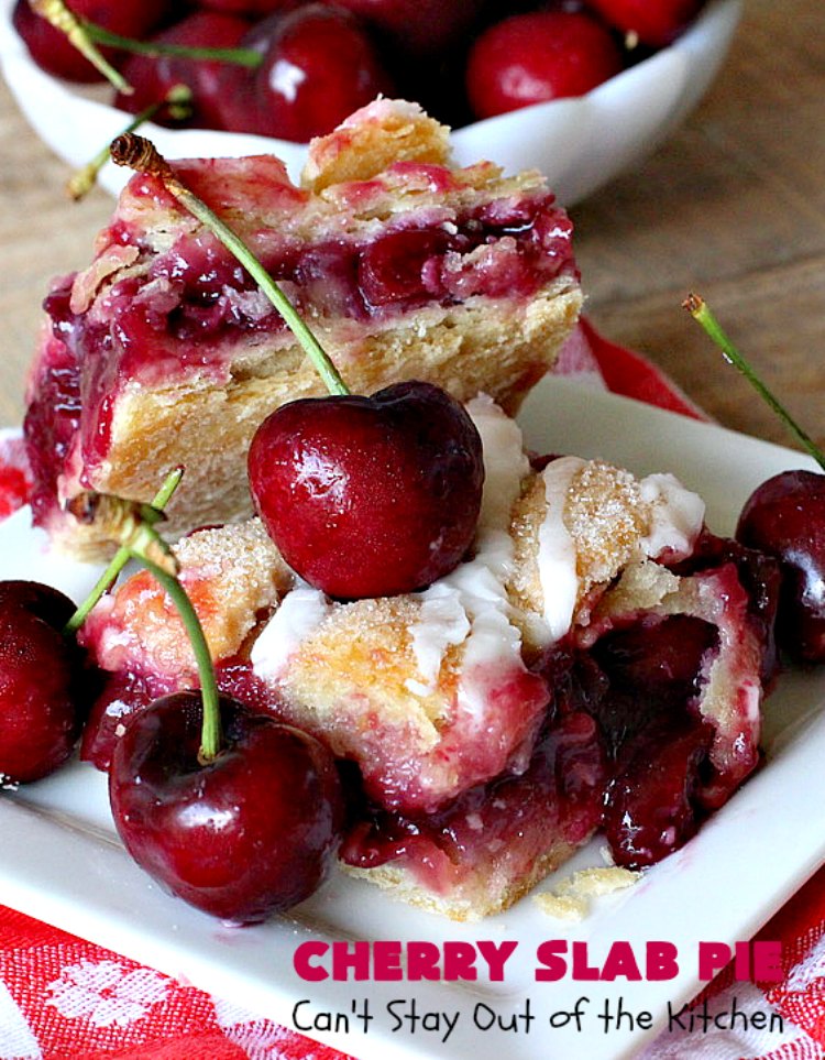 Cherry Slab Pie | Can't Stay Out of the Kitchen | this irresistible #pie is outrageously delicious. It's terrific to serve in the #summer when #FreshCherries are in season. We like it for #Tailgating parties, potlucks, Family Reunions or backyard BBQs. #dessert #CherryDessert #CherrySlabPie #Holiday #cherries #HolidayDessert #FourthOfJulyDessert #NWCherries #NorthwestCherryGrowers #Canbassador #FavoriteCherryPie #CherryPie