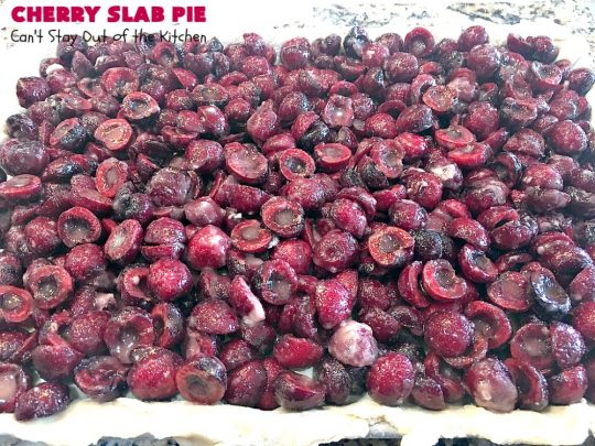 Cherry Slab Pie | Can't Stay Out of the Kitchen | this irresistible #pie is outrageously delicious. It's terrific to serve in the #summer when #FreshCherries are in season. We like it for #Tailgating parties, potlucks, Family Reunions or backyard BBQs. #dessert #CherryDessert #CherrySlabPie #Holiday #cherries #HolidayDessert #FourthOfJulyDessert #NWCherries #NorthwestCherryGrowers #Canbassador #FavoriteCherryPie #CherryPie