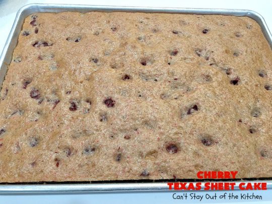 Cherry Texas Sheet Cake | Can't Stay Out of the Kitchen | this luscious #cake will knock your socks off! This mouthwatering #recipe will feed a crowd so it's great for #holidays or company. The #CreamCheese icing is wonderful. #dessert #HolidayDessert #CherryDessert #TexasSheetCake #CherryTexasSheetCake