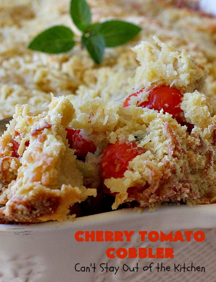 Cherry Tomato Cobbler | Can't Stay Out of the Kitchen | this delicious #casserole #recipe is made with cherry & sunburst #tomatoes. The #cobbler topping includes a six-cheese #Italian blend so this dish is very sumptuous and savory. Terrific #SideDish for #holidays like #Thanksgiving or #Christmas. I made the dish #GlutenFree & it was a hit with everyone! #CherryTomatoCobbler
