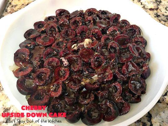 Cherry Upside Down Cake | Can't Stay Out of the Kitchen | This is one of the BEST upside-down cakes you'll ever eat! This one has fresh #cherries on the bottom. It's topped with a homemade caramelized sauce & then #cake batter. It's rich, moist, decadent & the most amazing #dessert ever! #cherrydessert