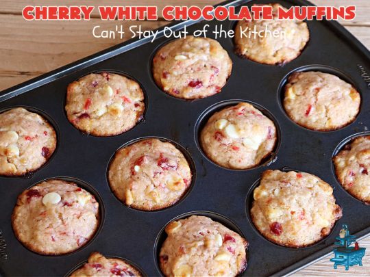 Cherry White Chocolate Muffins | Can't Stay Out of the Kitchen | These irresistible #muffins are filled with #applesauce, #bananas, #CandiedCherries & #WhiteChocolateChips and will absolutely float your boat! Terrific choice for any #holiday, company or weekend #breakfast or #brunch. #cherries #chocolate #CherryWhiteChococolateMuffins