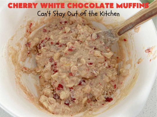 Cherry White Chocolate Muffins | Can't Stay Out of the Kitchen | These irresistible #muffins are filled with #applesauce, #bananas, #CandiedCherries & #WhiteChocolateChips and will absolutely float your boat! Terrific choice for any #holiday, company or weekend #breakfast or #brunch. #cherries #chocolate #CherryWhiteChococolateMuffins