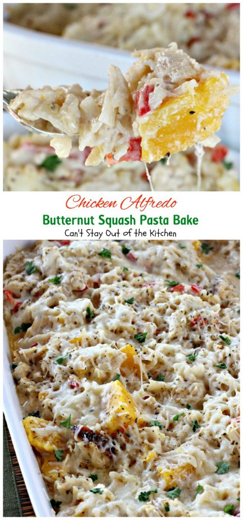 Chicken Alfredo Butternut Squash Pasta Bake | Can't Stay Out of the Kitchen
