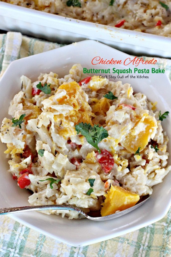 Chicken Alfredo Butternut Squash Pasta Bake | Can't Stay Out of the Kitchen | wonderful #alfredo dish even your kids will enjoy. Made with #chicken #butternutsquash and #glutenfree #pasta.