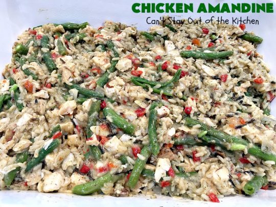 Chicken Amandine | Can't Stay Out of the Kitchen | fantastic dinner #casserole with #chicken, #rice #GreenBeans, #almonds & #bacon. A satisfying comfort food #recipe! #GlutenFree #ChickenAmandine